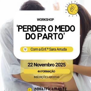 Workshop "Perder O Medo do Parto"